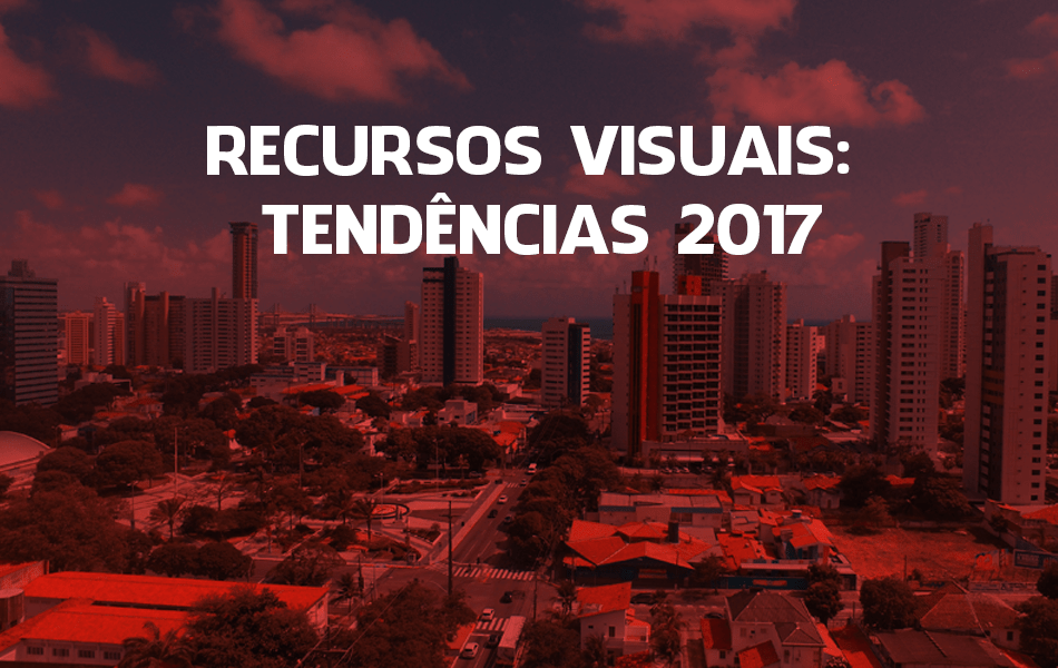 recursos visuais tendências para 2017